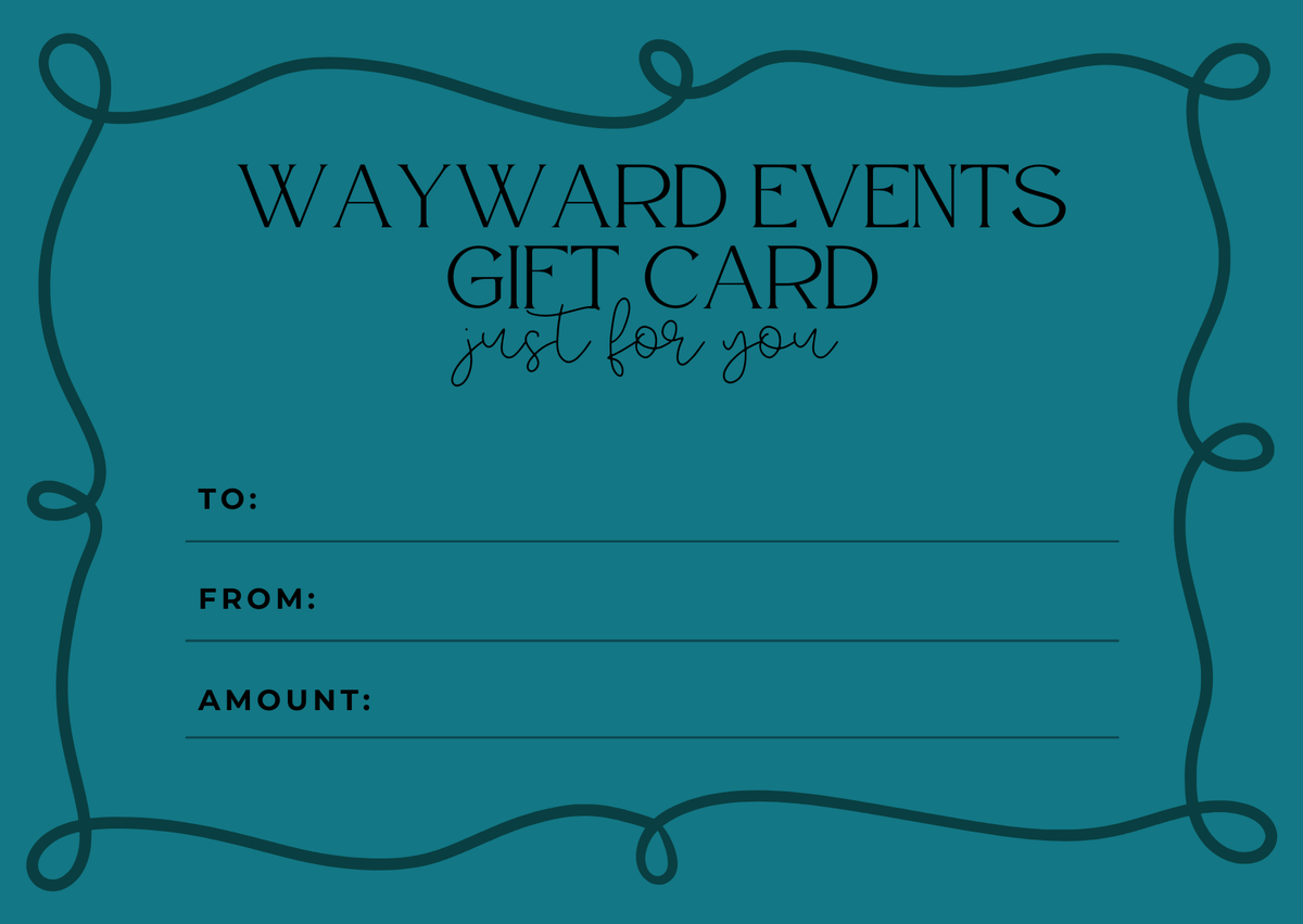 Wayward Events Gift Card