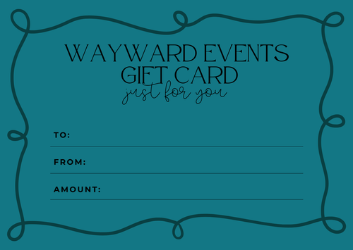 Wayward Events Gift Card