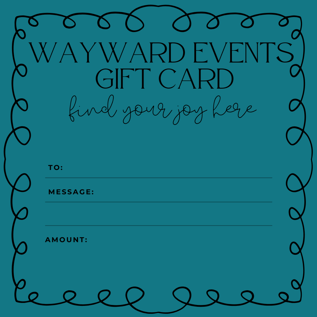 Wayward Events Gift Card