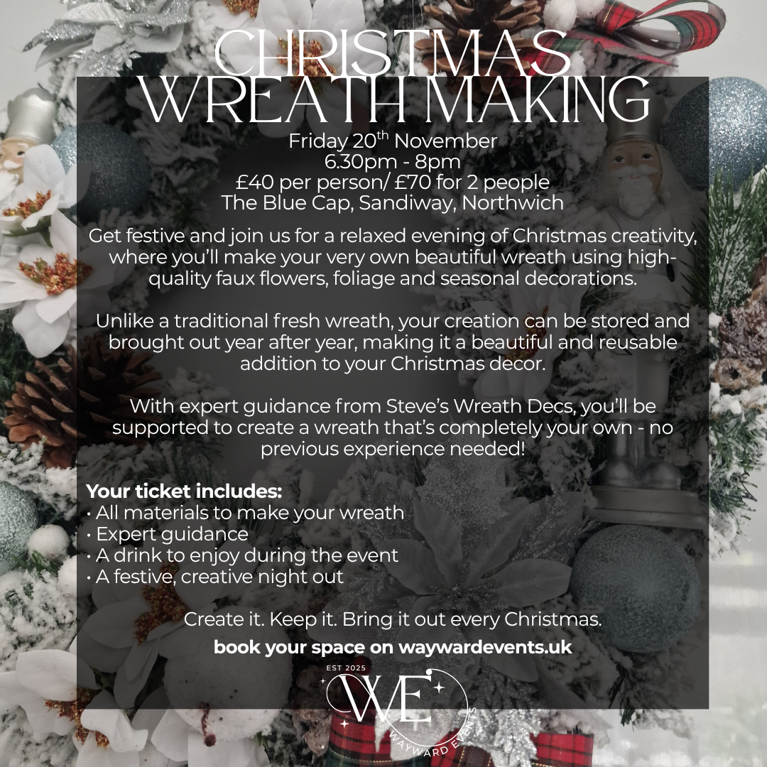 Christmas Wreath Making in Northwich (20/11/26)